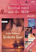 Cover: Traumm&auml;nner & Traumziele: Einmal rund um die Welt 2 - CORA Verlag