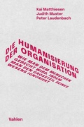 Cover: Die Humanisierung der Organisation - C.H.Beck Digital