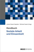 Cover: Handbuch Soziale Arbeit und Einsamkeit - Juventa Verlag ein Imprint der Beltz Verlagsgruppe GmbH & Co. KG