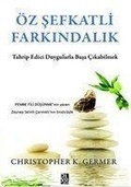 Cover: &Ouml;z Sefkatli Farkindalik - Diyojen Yayincilik