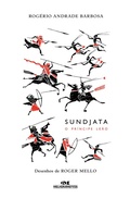 Cover: Sundjata, o Pr&iacute;ncipe Le&atilde;o - Editora Melhoramentos