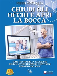 Abbildung von: Chiudi Gli Occhi E Apri La Bocca - Bruno Editore