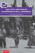 Cover: Wali Pitu and Muslim Pilgrimage in Bali, Indonesia - Leiden University Press