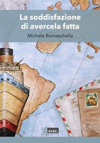 Abbildung von: La soddisfazione di avercela fatta - Ediciones Biebel