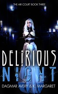 Cover: Delirious Night (The Air Court) - The Air Court