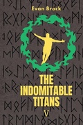 Cover: The Indomitable Titans - Evan Brock