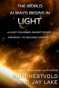 Cover: The World Always Begins in Light (Lost Colonies) - Lost Colonies