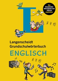 Abbildung von: Langenscheidt Grundschulwörterbuch Englisch - PONS Langenscheidt