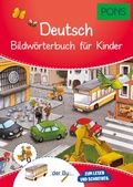 Cover: PONS Bildw&ouml;rterbuch Deutsch f&uuml;r Kinder - PONS Langenscheidt