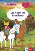 Cover: Bibi & Tina: Die Nacht im Baumhaus - Klett