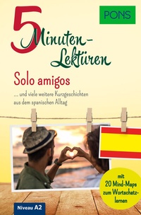 Abbildung von: PONS 5-Minuten-Lektüren Spanisch A2 - Solo amigos - PONS Langenscheidt