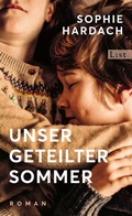 Cover: Unser geteilter Sommer - List Verlag