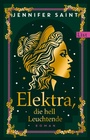 Cover: Elektra, die hell Leuchtende - List Verlag