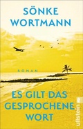 Cover: Es gilt das gesprochene Wort - Ullstein Taschenbuchverlag