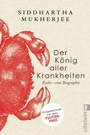 Bild: Der König aller Krankheiten - Ullstein Taschenbuchverlag