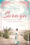 Cover: Soraya (Ikonen ihrer Zeit 8) - Ullstein Taschenbuchverlag