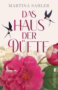 Cover: Das Haus der D&uuml;fte - Ullstein Taschenbuchverlag