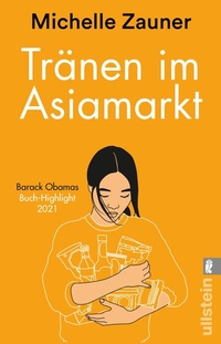 Abbildung von: Tränen im Asia-Markt - Ullstein Taschenbuchverlag