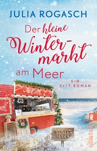 Abbildung von: Der kleine Wintermarkt am Meer - Ullstein Taschenbuchverlag