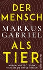 Cover: Der Mensch als Tier - Ullstein