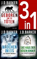 Cover: The Fourth Monkey Band 1-3: Geboren, um zu t&ouml;ten / Das M&auml;dchen im Eis / Das Haus der b&ouml;sen Kinder - Blanvalet