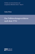 Cover: Das Vollstreckungsverfahren nach dem VVG - Verlag &Ouml;sterreich