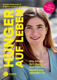 Abbildung von: Hunger auf Leben - Kneipp Verlag in Verlagsgruppe Styria GmbH & Co. KG
