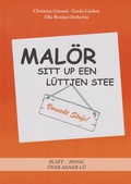 Cover: Mal&ouml;r sitt up een l&uuml;ttjen Stee - Isensee, Florian, GmbH