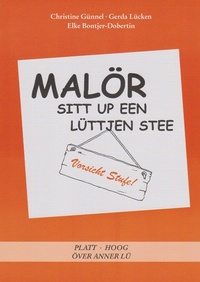 Abbildung von: Malör sitt up een lüttjen Stee - Isensee, Florian, GmbH