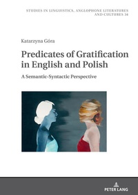 Abbildung von: Predicates of Gratification in English and Polish - Peter Lang Verlag