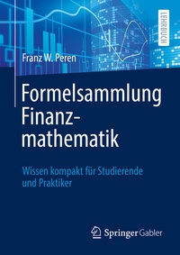 Abbildung von: Formelsammlung Finanzmathematik - Springer Gabler