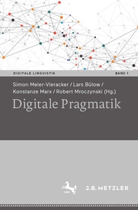 Abbildung von: Digitale Pragmatik - J.B. Metzler