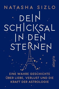 Abbildung von: Dein Schicksal in den Sternen - Allegria