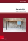 Cover: Sie schreibt - V&R unipress