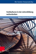 Cover: Fachkulturen in der Lehrerbildung weiterdenken - V&R unipress