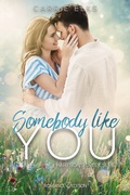 Cover: Somebody like you - Romance Edition