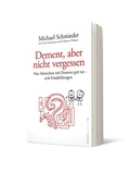 Cover: Dement, aber nicht vergessen - Ullstein extra