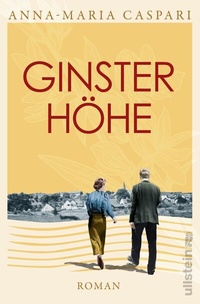 Abbildung von: Ginsterhöhe - Ullstein Taschenbuchverlag