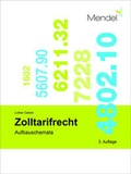 Cover: Zolltarifrecht - Aufbauschemata - Mendel