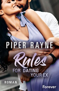 Abbildung von: Rules for Dating Your Ex (Baileys-Serie 9) - Forever