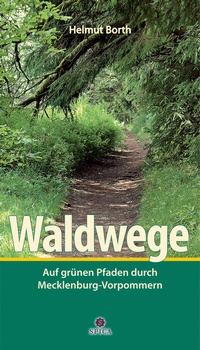 Abbildung von: Waldwege - Spica Verlag GmbH