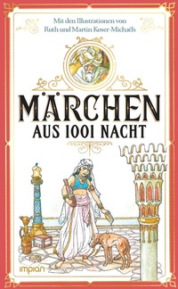 Bild vergrößern Bild: Märchen aus 1001 Nacht - Impian