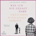 Cover: Was ich nie gesagt habe (Die Gretchen-Reihe 2) - H&ouml;rbuch Hamburg