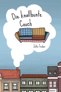 Abbildung von: Die knallbunte Couch - Obelisk Verlag e.U.