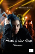 Cover: 3 Herzen in einer Brust - Edition Paashaas Verlag EPV