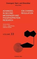 Cover: Ion Channel Regulation: Volume 33 - Academic Press