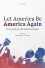 Cover: Let America Be America Again - Oxford University Press