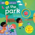Cover: Spin and Spot: At the Park - DK Children