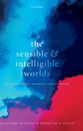 Cover: The Sensible and Intelligible Worlds - Oxford University Press