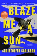 Cover: Blaze Me a Sun - Hogarth